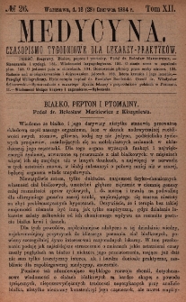 Medycyna : czasopismo tygodniowe dla lekarzy praktyków 1884, T. XII, nr 26