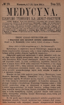 Medycyna : czasopismo tygodniowe dla lekarzy praktyków 1884, T. XII, nr 29