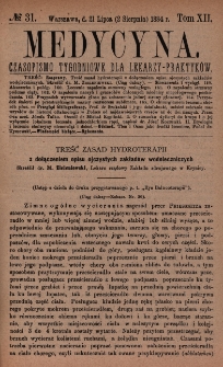Medycyna : czasopismo tygodniowe dla lekarzy praktyków 1884, T. XII, nr 31
