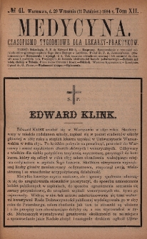 Medycyna : czasopismo tygodniowe dla lekarzy praktyków 1884, T. XII, nr 41