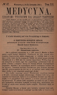 Medycyna : czasopismo tygodniowe dla lekarzy praktyków 1884, T. XII, nr 47