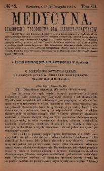 Medycyna : czasopismo tygodniowe dla lekarzy praktyków 1884, T. XII, nr 48