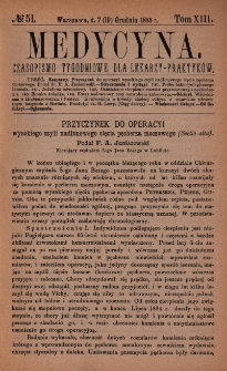 Medycyna : czasopismo tygodniowe dla lekarzy praktyków 1884, T. XII, nr 51