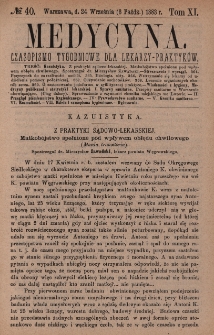 Medycyna : czasopismo tygodniowe dla lekarzy praktyków 1883, T. XI, nr 40
