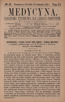 Medycyna : czasopismo tygodniowe dla lekarzy praktyków 1883, T. XI, nr 45