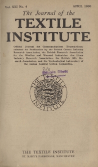The Journal of the Textile Institute Vol. XXI No. 4 (1930)