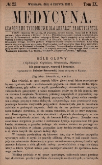 Medycyna : czasopismo tygodniowe dla lekarzy praktycznych 1881, T. IX, nr 23