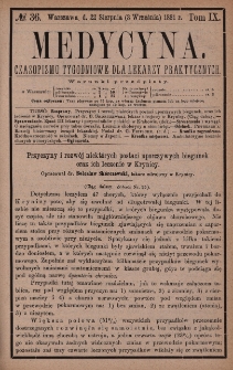 Medycyna : czasopismo tygodniowe dla lekarzy praktycznych 1881, T. IX, nr 36