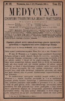 Medycyna : czasopismo tygodniowe dla lekarzy praktycznych 1881, T. IX, nr 38