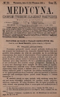 Medycyna : czasopismo tygodniowe dla lekarzy praktycznych 1881, T. IX, nr 39