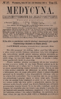 Medycyna : czasopismo tygodniowe dla lekarzy praktycznych 1881, T. IX, nr 50