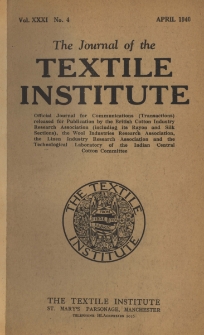 The Journal of the Textile Institute Vol. XXXI No. 4 (1940)