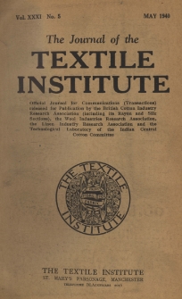 The Journal of the Textile Institute Vol. XXXI No. 5 (1940)