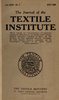 The Journal of the Textile Institute Vol. XXXI No. 7 (1940)