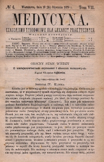 Medycyna : czasopismo tygodniowe dla lekarzy praktycznych 1879, T.VII, nr 4