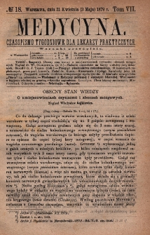 Medycyna : czasopismo tygodniowe dla lekarzy praktycznych 1879, T.VII, nr 18
