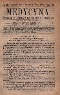 Medycyna : czasopismo tygodniowe dla lekarzy praktycznych 1879, T.VII, nr 19