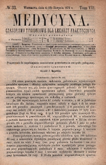 Medycyna : czasopismo tygodniowe dla lekarzy praktycznych 1879, T.VII, nr 33