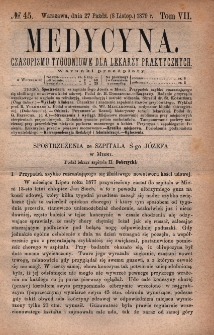 Medycyna : czasopismo tygodniowe dla lekarzy praktycznych 1879, T.VII, nr 45