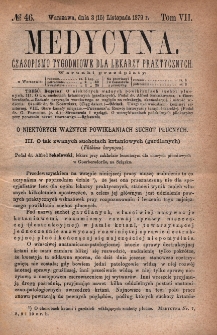 Medycyna : czasopismo tygodniowe dla lekarzy praktycznych 1879, T.VII, nr 46