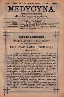 Medycyna : czasopismo tygodniowe dla lekarzy praktyków 1889, T. XVII, nr 32