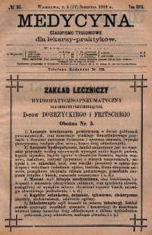Medycyna : czasopismo tygodniowe dla lekarzy praktyk&oacute;w 1889, T. XVII, nr 33