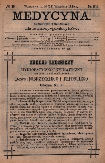 Medycyna : czasopismo tygodniowe dla lekarzy praktyk&oacute;w 1889, T. XVII, nr 39