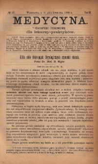 Medycyna : czasopismo tygodniowe dla lekarzy praktyków 1892, T. XX, nr 17