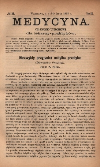 Medycyna : czasopismo tygodniowe dla lekarzy praktyków 1892, T. XX, nr 29
