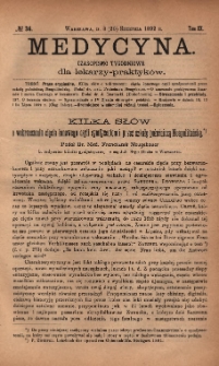 Medycyna : czasopismo tygodniowe dla lekarzy praktyków 1892, T. XX, nr 34