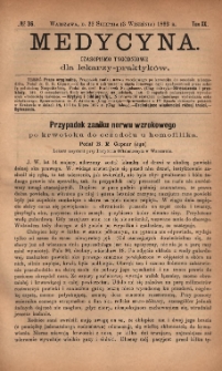 Medycyna : czasopismo tygodniowe dla lekarzy praktyków 1892, T. XX, nr 36