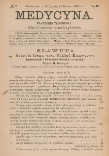 Medycyna : czasopismo tygodniowe dla lekarzy praktyk&oacute;w 1888, T.XVI, nr 9