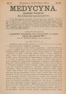Medycyna : czasopismo tygodniowe dla lekarzy praktyków 1888, T.XVI, nr 13