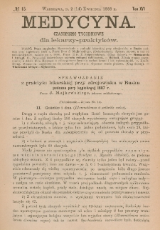 Medycyna : czasopismo tygodniowe dla lekarzy praktyków 1888, T.XVI, nr 15