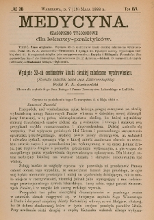 Medycyna : czasopismo tygodniowe dla lekarzy praktyk&oacute;w 1888, T.XVI, nr 20