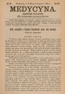 Medycyna : czasopismo tygodniowe dla lekarzy praktyków 1888, T.XVI, nr 23