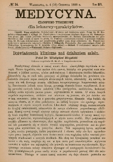 Medycyna : czasopismo tygodniowe dla lekarzy praktyków 1888, T.XVI, nr 24