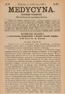 Medycyna : czasopismo tygodniowe dla lekarzy praktyków 1888, T.XVI, nr 30
