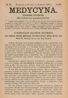 Medycyna : czasopismo tygodniowe dla lekarzy praktyków 1888, T.XVI, nr 32