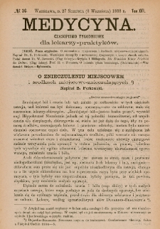 Medycyna : czasopismo tygodniowe dla lekarzy praktyków 1888, T.XVI, nr 36