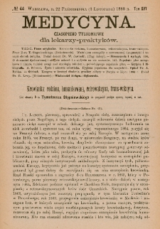 Medycyna : czasopismo tygodniowe dla lekarzy praktyków 1888, T.XVI, nr 44