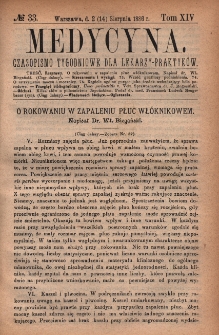 Medycyna : czasopismo tygodniowe dla lekarzy praktyków 1886, T. XIV, nr 33