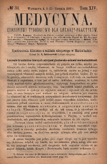 Medycyna : czasopismo tygodniowe dla lekarzy praktyk&oacute;w 1886, T. XIV, nr 34