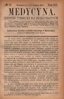 Medycyna : czasopismo tygodniowe dla lekarzy praktyków 1886, T. XIV, nr 34
