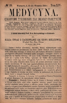Medycyna : czasopismo tygodniowe dla lekarzy praktyk&oacute;w 1886, T. XIV, nr 39