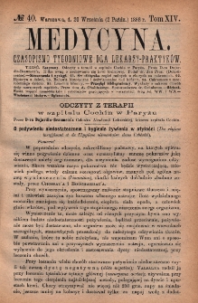 Medycyna : czasopismo tygodniowe dla lekarzy praktyk&oacute;w 1886, T. XIV, nr 40