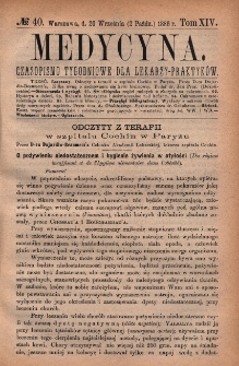 Medycyna : czasopismo tygodniowe dla lekarzy praktyków 1886, T. XIV, nr 40