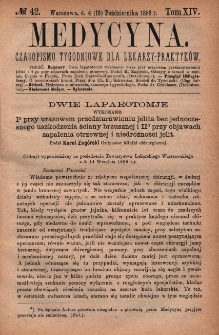 Medycyna : czasopismo tygodniowe dla lekarzy praktyk&oacute;w 1886, T. XIV, nr 42