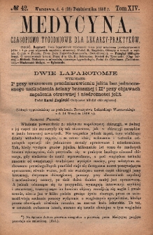 Medycyna : czasopismo tygodniowe dla lekarzy praktyków 1886, T. XIV, nr 42