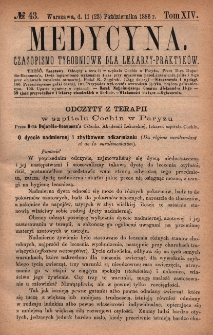 Medycyna : czasopismo tygodniowe dla lekarzy praktyk&oacute;w 1886, T. XIV, nr 43